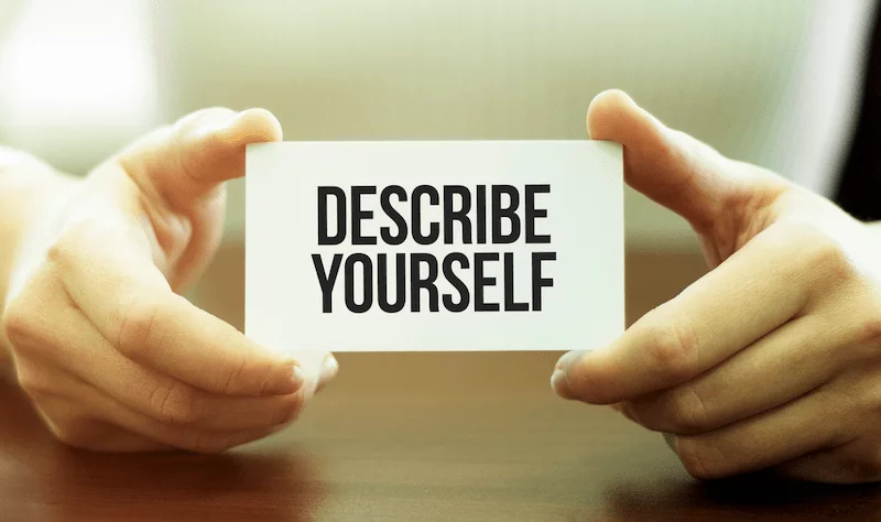 63 Best Words To Describe Yourself In An Interview